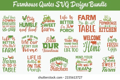Farmhouse Quotes SVG Cut Files Designs Bundle, Farmhouse quotes SVG cut files, Farmhouse quotes t shirt designs,