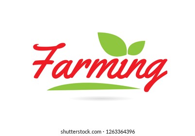 Farming hand written word text for typography design in red color with leaf  Can be used for a logo or icon