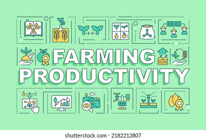 Farming productivity word concepts green banner. Agribusiness. Infographics with editable icons on color background. Isolated typography. Vector illustration with text. Arial-Black font used