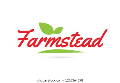 Farmstead hand written word text for typography design in red color with leaf  Can be used for a logo or icon