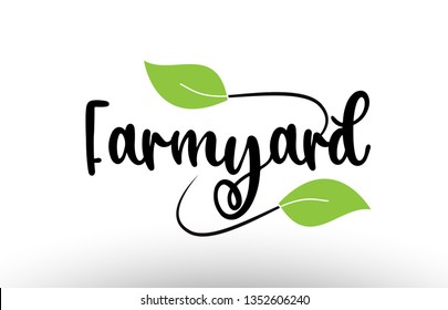Farmyard word or text with green leaf on white background suitable for card icon or typography logo design