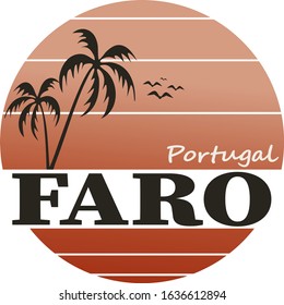 Faro. Unique city of Portugal. Beautiful lettering. Logo for tourist information signs, travel guides, tourist signs