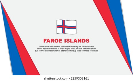 Faroe Islands Flag Abstract Background Design Template. Faroe Islands Independence Day Banner Cartoon Vector Illustration. Faroe Islands Flag
