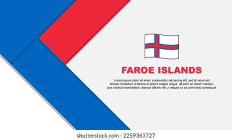 Faroe Islands Flag Abstract Background Design Template. Faroe Islands Independence Day Banner Cartoon Vector Illustration. Faroe Islands Illustration