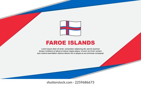 Faroe Islands Flag Abstract Background Design Template. Faroe Islands Independence Day Banner Cartoon Vector Illustration. Faroe Islands