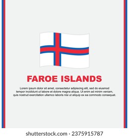Faroe Islands Flag Background Design Template. Faroe Islands Independence Day Banner Social Media Post. Faroe Islands Cartoon