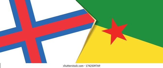 Faroe Islands and French Guiana flags, two vector flags symbol of relationship or confrontation.