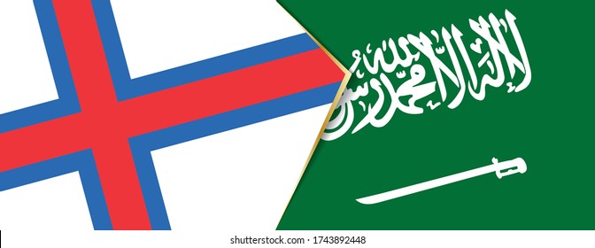 Faroe Islands and Saudi Arabia flags, two vector flags symbol of relationship or confrontation.