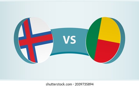 Faroe Islands versus Benin, team sports competition concept. Round flag of countries.