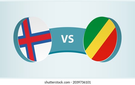 Faroe Islands versus Congo, team sports competition concept. Round flag of countries.