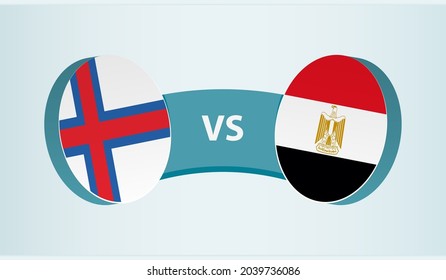 Faroe Islands versus Egypt, team sports competition concept. Round flag of countries.