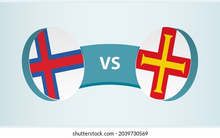 Faroe Islands versus Guernsey, team sports competition concept. Round flag of countries.