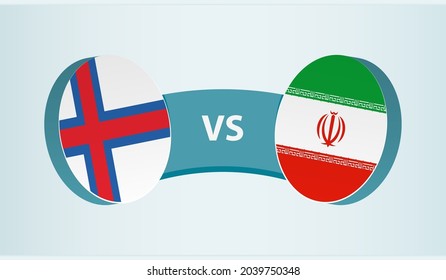 Faroe Islands versus Iran, team sports competition concept. Round flag of countries.