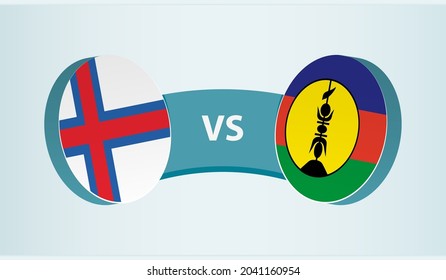 Faroe Islands versus New Caledonia, team sports competition concept. Round flag of countries.