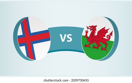 Faroe Islands versus Wales, team sports competition concept. Round flag of countries.