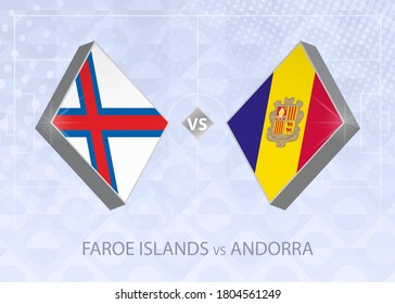 Faroe Islands vs Andorra, League D, Group 1. European Football Competition on blue soccer background.