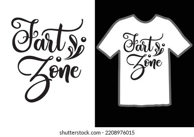 Fart Zone t shirt design