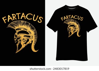 Fartacus Shirt I Am Fartacus Funny Fart Joke Ancient Greece T-Shirt Design 