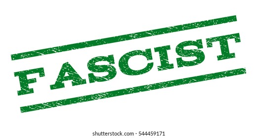 Fascist watermark stamp. Text caption between parallel lines with grunge design style. Rubber seal stamp with unclean texture. Vector green color ink imprint on a white background.