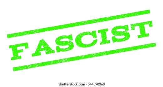 Fascist watermark stamp. Text tag between parallel lines with grunge design style. Rubber seal stamp with dust texture. Vector light green color ink imprint on a white background.