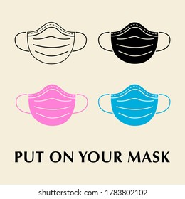 Fase mask icon. Put on your mask poster. No Entry Without Face Mask or Wear a Mask Icon. Vector image.