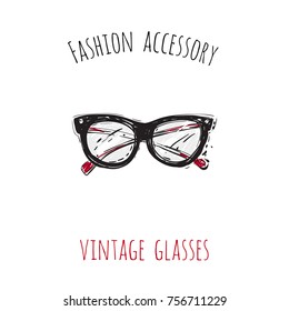Fashion accessory: vintage glasses. Trendy bright red colored glamour fashion accessory in vogue style. Isolated hand drawn art element with inscriptions. Simple greeting card or flyer.