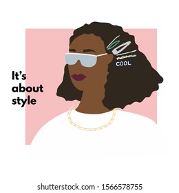 Fashion African American woman profile portrait.  Stylish hair clips and glasses. It’s about style text. Vector illustration for print, t-shirt design, poster, banner, tote bag