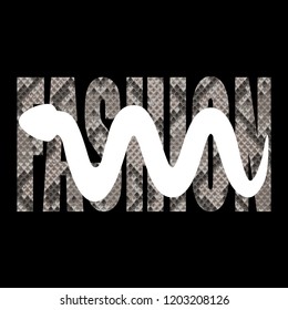 Fashion animal print with snake silhouette and snakeskin pattern on black background. Trend composition with lettering for tshirt and apparel graphics, poster, print, postcard.