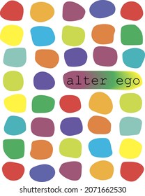 fashion art poster phrase alter ego and multicolor circles fashion background