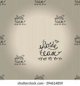 Fashion attractive wedding background with bride team. Beautiful hand drawn sketch on vintage background. Fashion, style, beauty, advertising greeting card, banner, design
