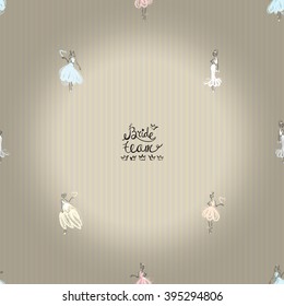 Fashion attractive wedding background with bride team, bride, model, dress, lady. Beautiful hand drawn sketch on vintage background. Fashion, style, beauty, advertising greeting card, banner, design