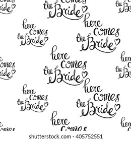 Fashion attractive fashion wedding background with here comes the bride. Beautiful hand drawn sketch on white background. Fashion, style, beauty, advertising greeting card, banner, design