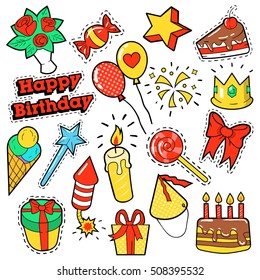 Fashion Badges, Patches, Stickers Birthday Theme. Happy Party Elements in Comic Style with Cake, Balloons and Gifts. Vector illustration
