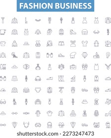 Fashion business line icons, signs set. Style, Apparel, Retail, Branding, Garment, Textiles, Clothing, Luxury, Shopping outline vector illustrations.