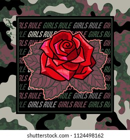 Fashion design print on clothes t shirt bomber sweatshirt also for sticker poster patch with embroidery rose which is between of feminist phrases "Girls rule" and with military camouflage on frame.
