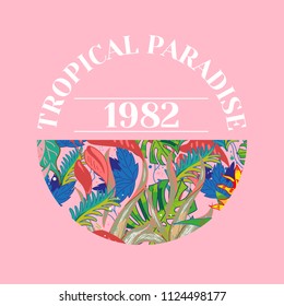Fashion design print on clothes t shirt bomber sweatshirt also for sticker poster patch with beautiful graphic colorful tropical plants in shape and with phrase "Tropical paradise" on pink background
