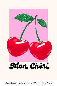 Fashion graphic prints for cherries fruit,  Fashion slogan print in French "Mon Chéri" means "My Dear" in English, cherry cool slogan print for tee. Funny cute t-shirt print,vintage poster design