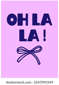 Modegrafik-Retro-Print mit handgezeichnetem Stil Bogen und Slogan "OH LA LA!", Vektorgrafik-Design .