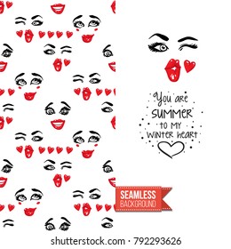 Fashion greeting card with girl emotional faces. Seamless pattern background with woman fashion emoticons, emoji, smiley icons, characters. Inscription: you are summer to my winter heart.