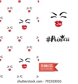 Fashion greeting card with girl emotional faces. Seamless pattern background with woman fashion emoticons, emoji, smiley icons, characters. Inscription: princess hashtag. Vector template.