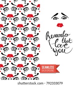 Fashion greeting card with girl emotional faces. Seamless pattern background with woman fashion emoticons, emoji, smiley icons, characters. Inscription: remember that i love you. Vector template.