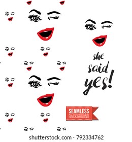 Fashion greeting card with girl emotional faces. Seamless pattern background with woman fashion emoticons, emoji, smiley icons, characters. Inscription: she said yes. Vector template.