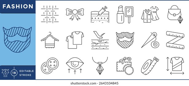 Fashion icons set. 18 line icons. Vector editable stroke. Fabric, fashion, cosmetic, clothes, beard, needles.