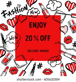 Fashion illustration template banner background for on line shop. Frame with Make up, Lips and lipstick, hashtag symbol and speech bubbles. Cosmetic hand drawn Sketch set. Vector.