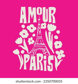 Impresión de la tipografía del eslogan floral inspirador de la moda Amour Paris (Love Paris) - Motivación del patrón de texto gráfico del mensaje para la chica - camiseta