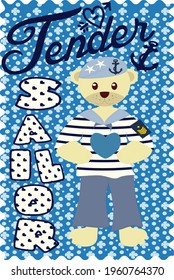 Fashion kids print with bears.  Sailor with text slogan.  Vector hand draw illustration.