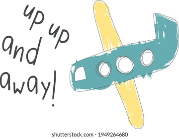 Fashion kids print with cute animal , puppy , plane and slogan. Vector hand draw illustration