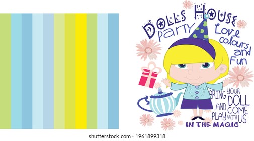 Fashion kids print with Doll.  With  Dolls house text slogan.  Vector hand draw illustration