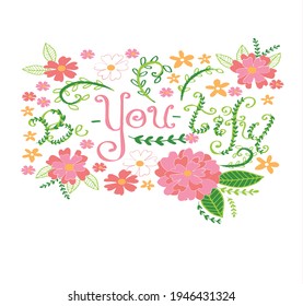 Fashion kids print with flowers and slogan. Vector hand drawn illustration.