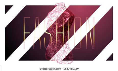 Fashion low poly wireframe banner template. Polygonal 3D female mannequin. Clothes designer workshop mesh art illustration. Dressmaker studio, tailor atelier. Connected dots with lines 